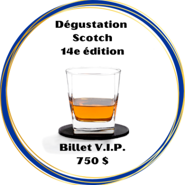 Billet V.I.P. - Dégustation de scotch